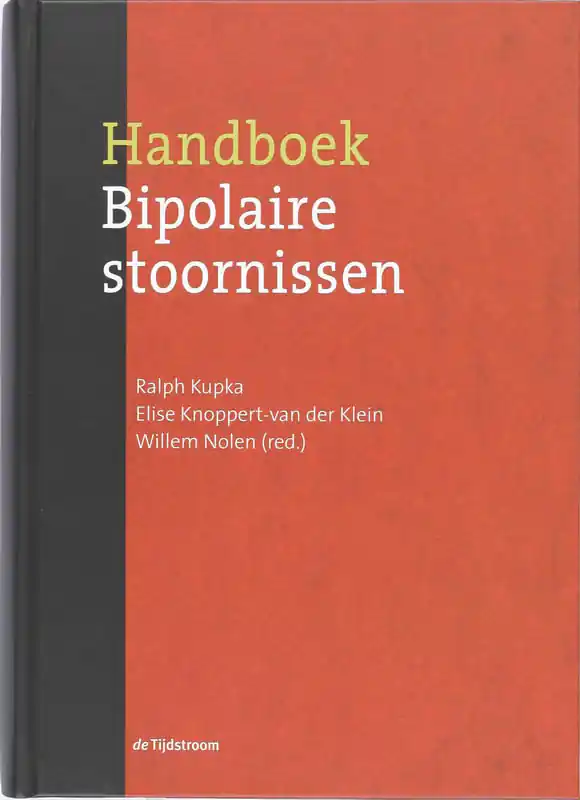 Must-Have Handboek bipolaire stoornissen - R. Kupka; E. Knoppert; W. Nolen