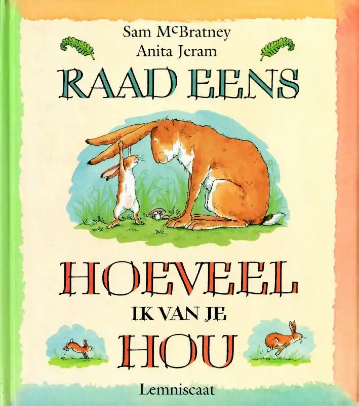 Nu Kopen Raad eens hoeveel ik van je hou - Sam Mcbratney