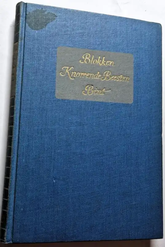 Speciale Aanbieding Blokken-Knorrende beesten-Bint: drie romans - F. Bordewijk