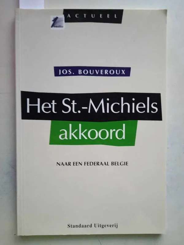 Het Sint-Michielsakkoord - Jos .Bouveroux Populair