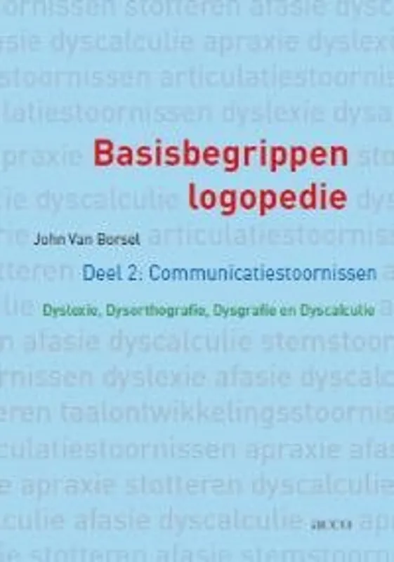 Basisbegrippen logopedie - John van Borsel Nieuw