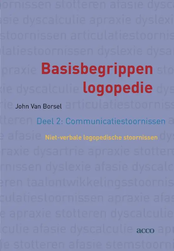 Basisbegrippen logopedie - John Van Borsel Direct Beschikbaar