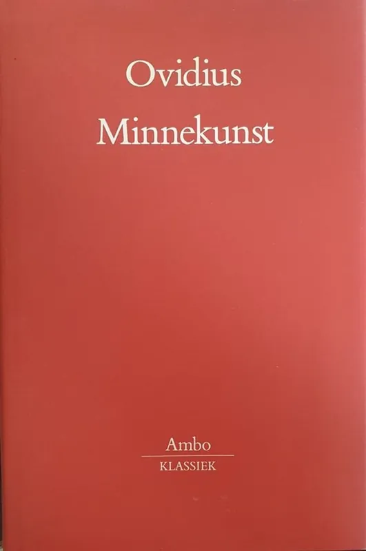 Beperkte Voorraad Minnekunst (Ars amatoria) - Ovidius