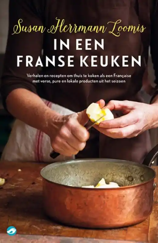 Snelle Levering In een Franse keuken - Susan Herrmann Loomis
