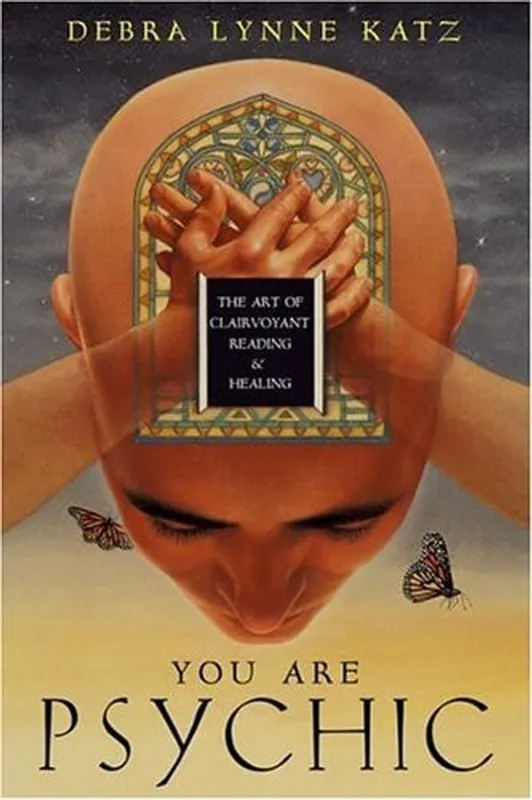 Direct Beschikbaar You are Psychic The Art of Clairvoyant Reading & Healing - Debra Lynne Katz