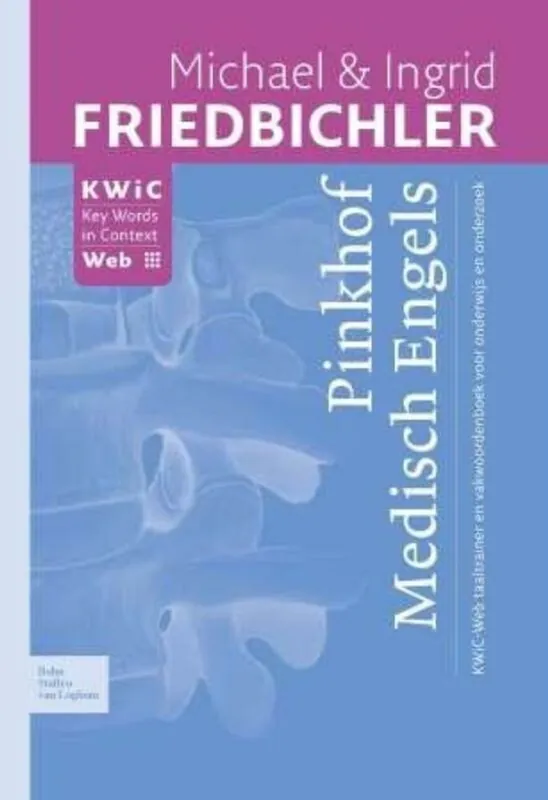 Koopje Pinkhof Medisch Engels - Michael Friedbichler; Ingrid Friedbichler