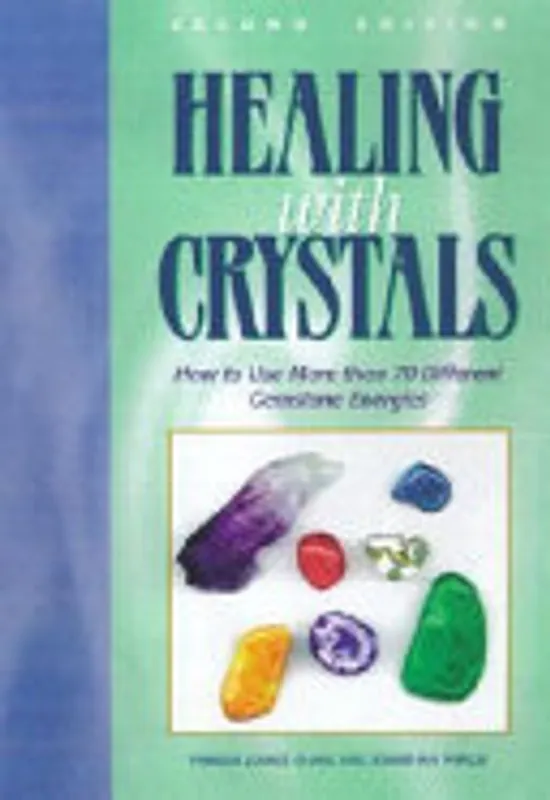 Healing With Crystals - Pamela Louise Chase Weekendaanbieding
