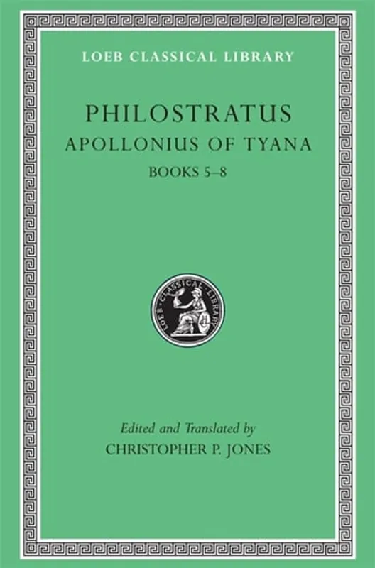 Apollonius of Tyana, Volume II Books 5-8 - Philostratus Laatste Kans