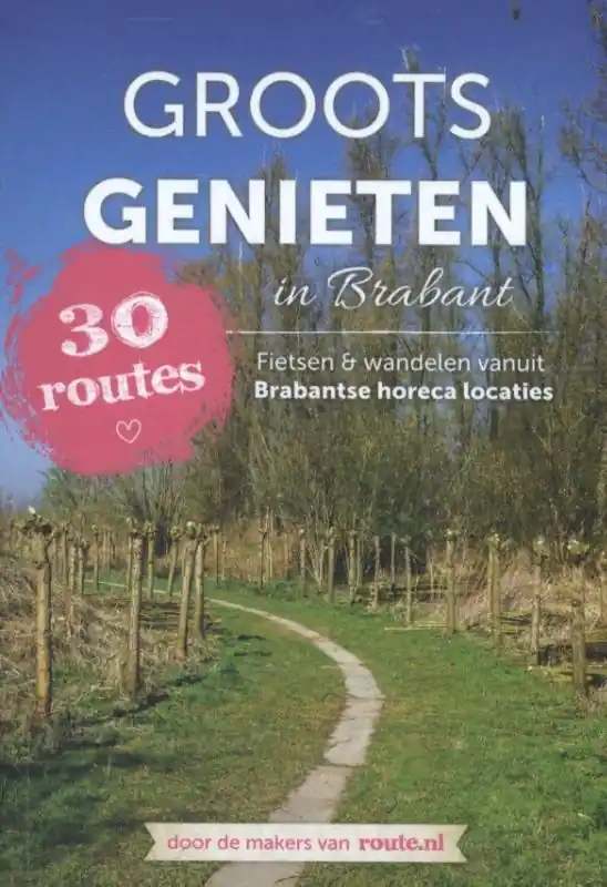 Groots genieten in Brabant Gratis Retour