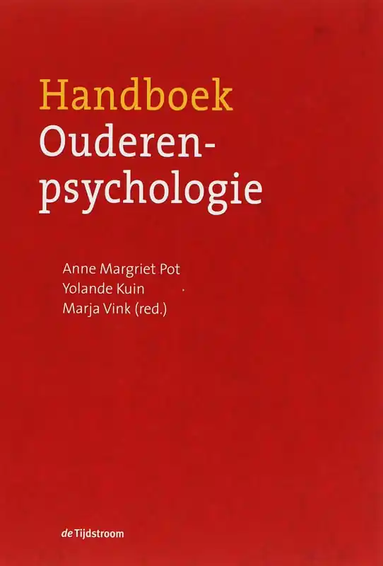 Favoriet Handboek ouderenpsychologie - A.M. Pot; Y. Kuin