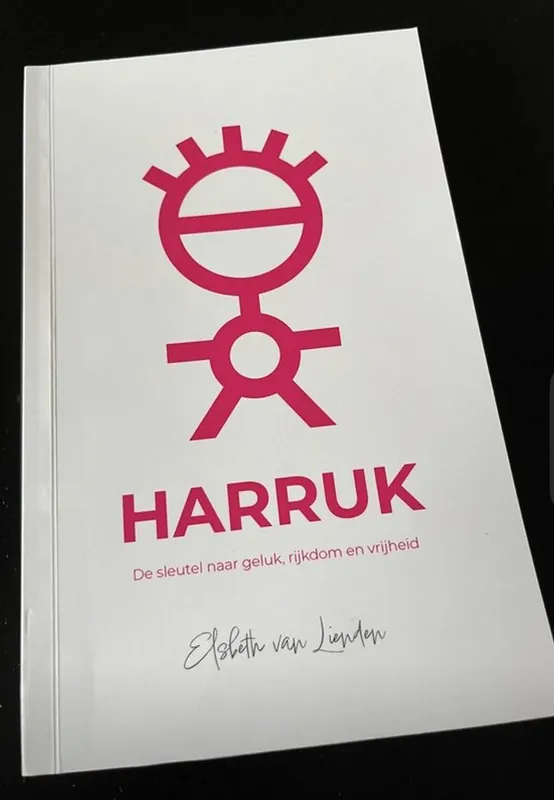 Beste Prijs Harruk De sleutel naar geluk, rijkdom en vrijheid. - Elsbeth van Lienden