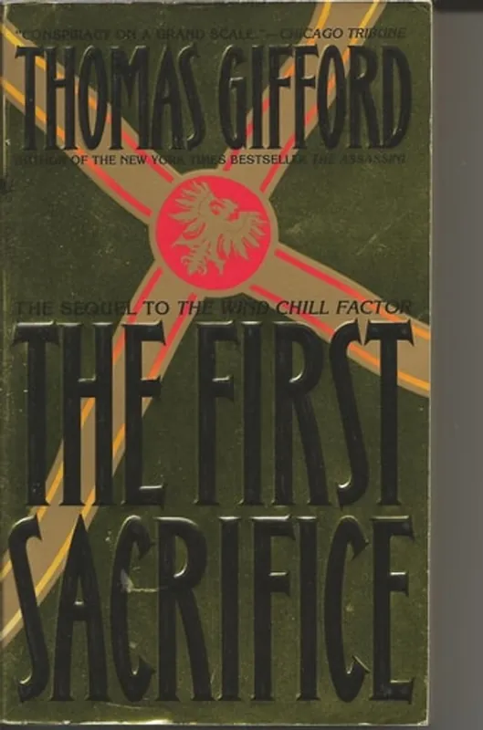 Goedkoop First Sacrifice, The - Thomas Gifford