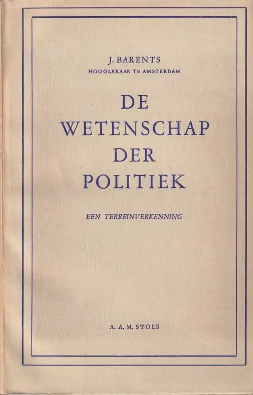 Favoriet De wetenschap der politiek - Barents, Jan