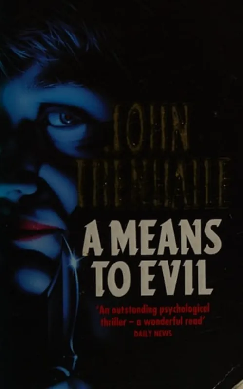 A means to evil - John Trenhaile Premium