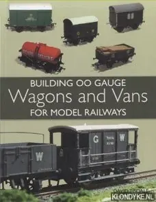 Building 00 Gauge Wagons and Vans for Model Railways - Tisdale, David Gratis Retour