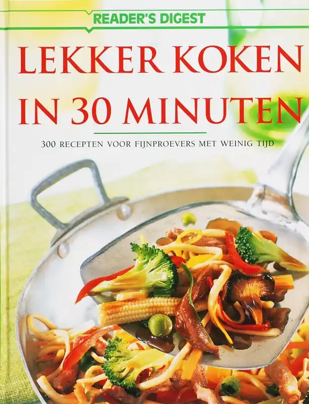 Populair Lekker koken in 30 minuten - Onbekende auteur