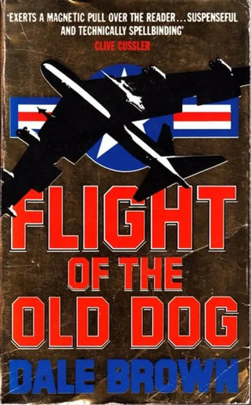 Flight of the old dog - Dale Brown Beperkt Aanbod