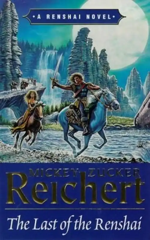 The last of the Renshai - Mickey Zucker Reichert Must-Have