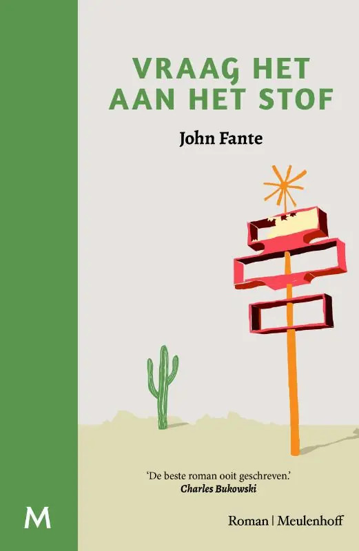 Nieuw Vraag het aan het stof - John Fante