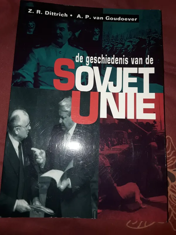 Geschiedenis van de sovjetunie - Dittrich Alleen Vandaag