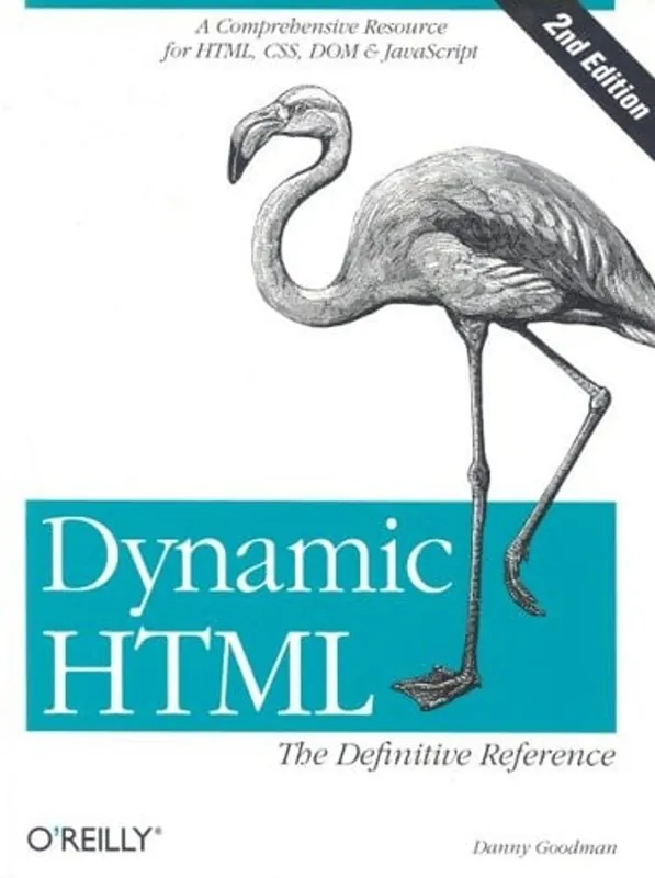 Dynamic HTML - Danny Goodman Weekendaanbieding
