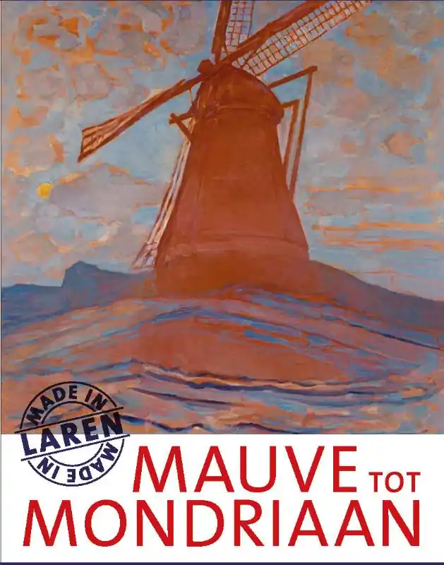 Mauve tot Mondriaan - Emke Raassen-Kruimel; Caroline Roodenburg-Schadd; Jan Rudolph de Lorm Gecertificeerd