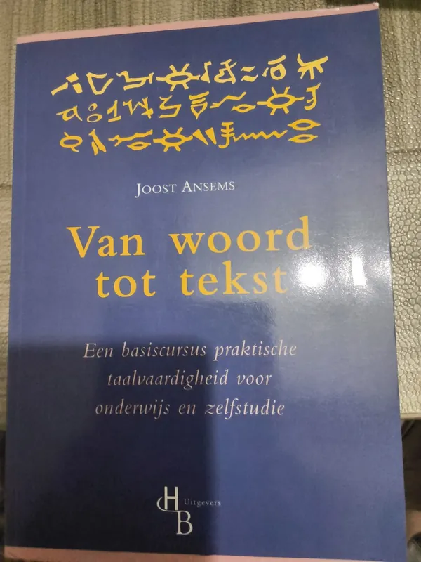 Van woord tot tekst - J. Ansems Laatste Versie