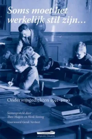 Uitverkoop Soms moet het werkelijk stil zijn… - Magito, Theo, Sissing, Henk