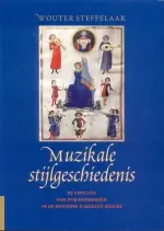 Koop Vandaag Muzikale stijlgeschiedenis - W. Steffelaar