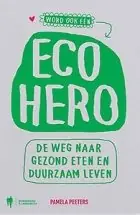 Eco Hero - Pamela Peeters Tijdelijk Beschikbaar