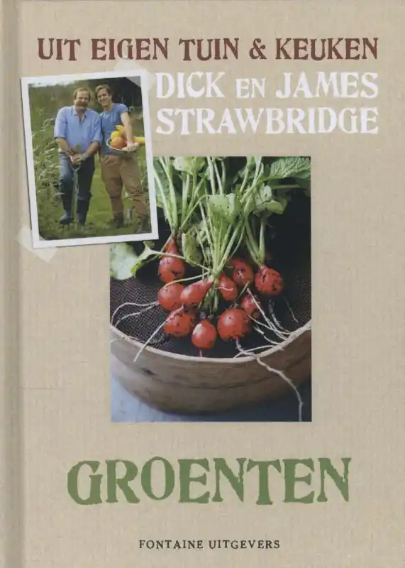 Uit eigen tuin & keuken Groenten - Dick Strawbridge; James Strawbridge Uitverkoop