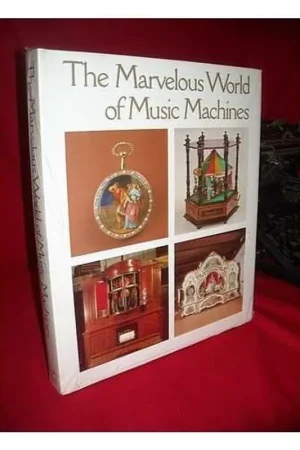 Rechtstreeks Van De Fabrikant The Marvelous World of Music MacHines - Heinrich Weiss-Stauffacher