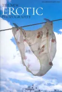 Gecertificeerd The new erotic photography - Dian Hanson, Eric Kroll
