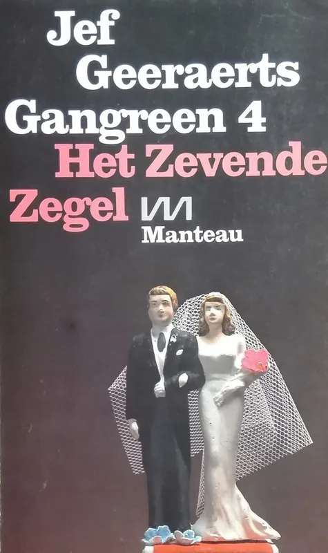 Het zevende zegel - Gangreen 4 - Jef Geeraerts Koop Vandaag