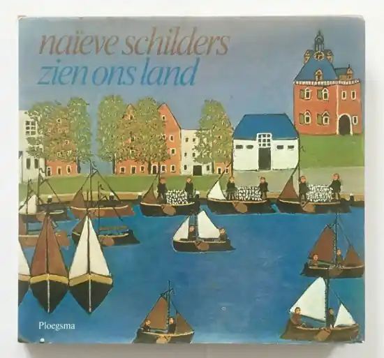 Meest Verkocht Naieve schilders zien ons land - Braasem W.A., e.a.