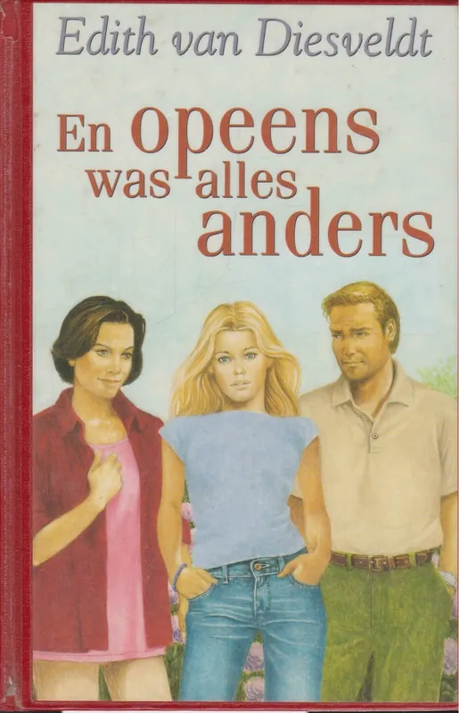 En opeens was alles anders - E. van Diesveldt Direct Beschikbaar