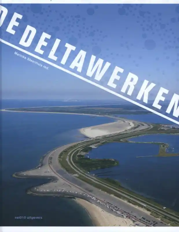 De Deltawerken - Marinke Steenhuis Tijdelijk Beschikbaar