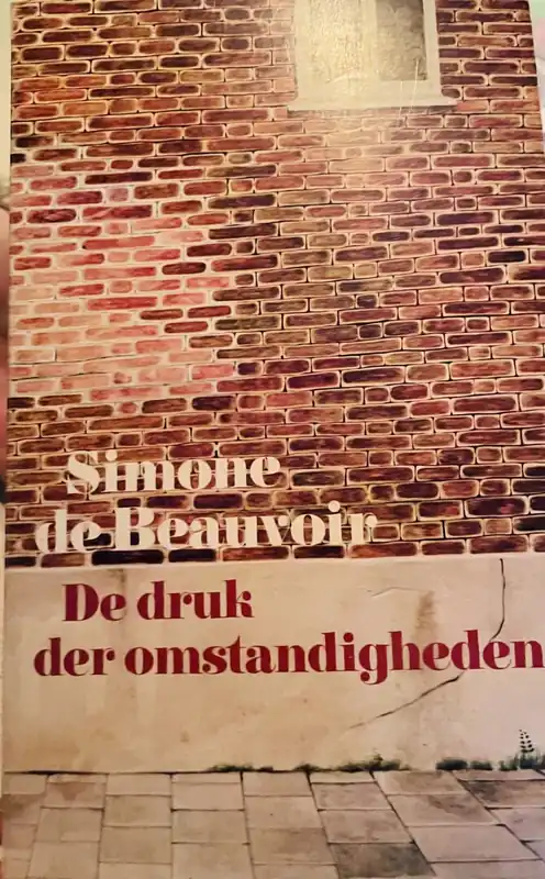 Druk der omstandigheden - Beauvoir Finale Uitverkoop