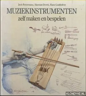 Bestel Nu Muziekinstrumenten zelf maken en bespelen - Boer