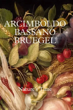 Arcimboldo, Bassano, Bruegel - Francesca Del Torre Scheuch Lage Prijs