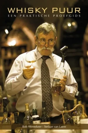 Whisky puur - Bob Minnekeer; Stefaan Van Laere Uitverkoop