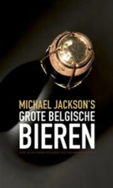 Grote Belgische bieren - M. Jackson Gereduceerde Prijs