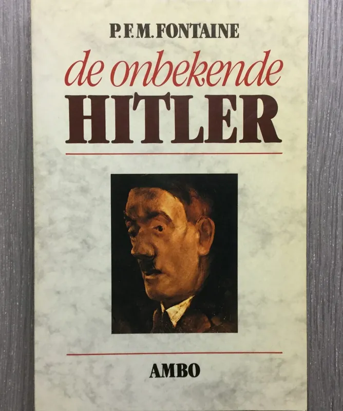 De Onbekende Hitler - Fontaine Snelle Levering
