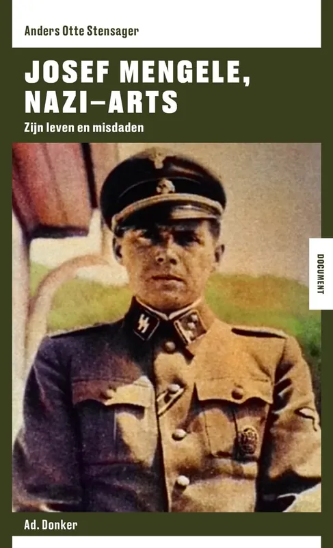 Exclusieve Aanbieding Josef Mengele, nazi-arts - Anders Otte Stensager