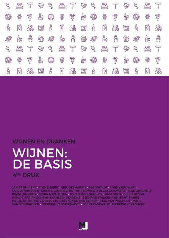 Wijnen: de basis - 4de druk - Jan Beernaert; Erik Desmarets; Geert Vancaillie Alleen Vandaag
