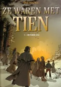 Uitverkoop Ze waren met tien 1: Oktober 1812 - Eric Stalner