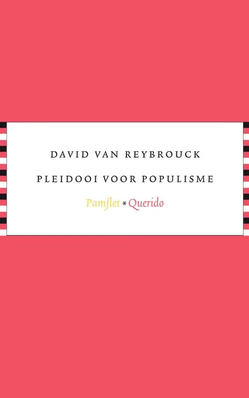 Pleidooi voor populisme - David Van Reybrouck Beste Prijs