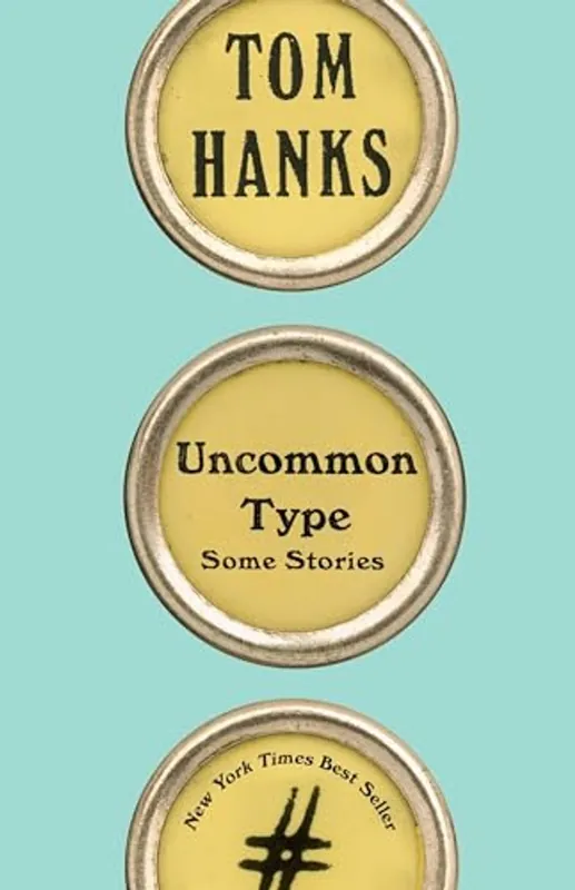 Uncommon Type - Tom Hanks Alleen Vandaag