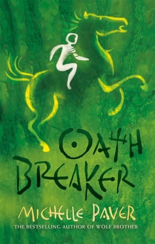 Alleen Vandaag Oath Breaker Chronicles of Ancient Darkness - Michelle Paver