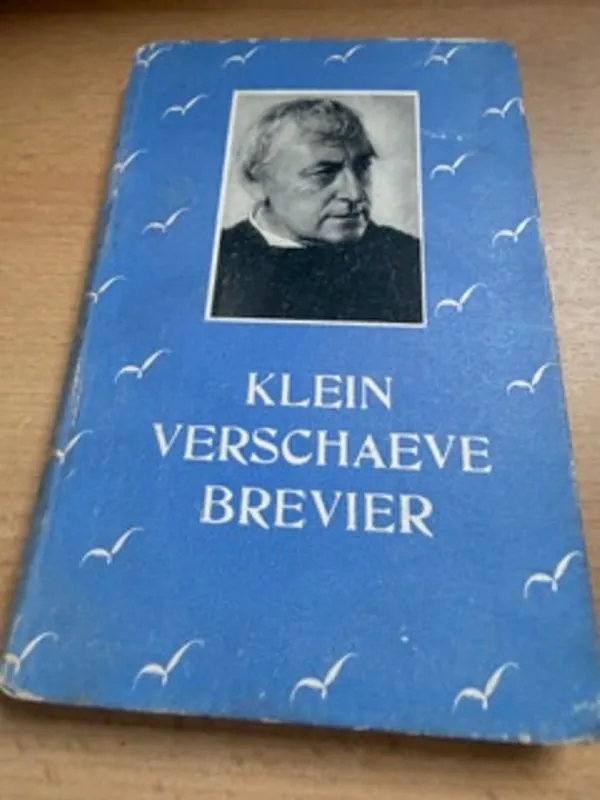 Klein Verschaeve brevier - samengesteld en ingeleid door Wies Moens Uitverkoop